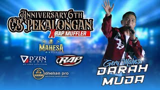 Download lagu ANNIVERSARY 6TH CB PEKALONGAN X RAP MUFFLER | GERY MAHESA - DARAH MUDA | MAHESA MUSIC LIVE mp3 Download lagu ANNIVERSARY 6TH CB PEKALONGAN X RAP MUFFLER | GERY MAHESA - DARAH MUDA | MAHESA MUSIC LIVE mp3
