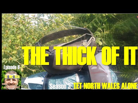 "Thick of It" S3Ep6 TET North Wales to Peak District for lightweight dual sport adventure