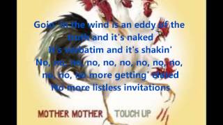 Mother Mother Verbatim Lyrics
