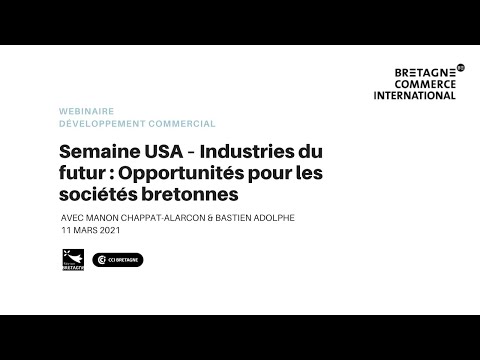 , title : 'Semaine USA : Industries du futur : Opportunités pour les sociétés bretonnes'