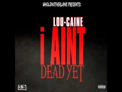 Lou-Caine x NEW 205 / FREE B.G.