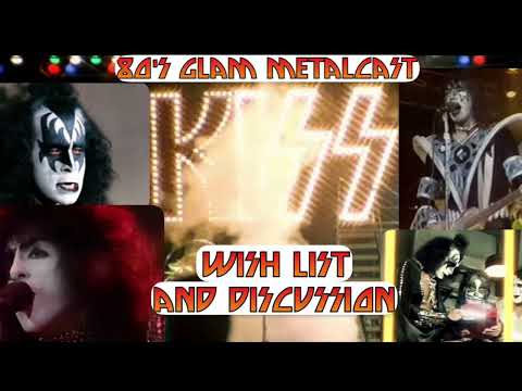 80’s Glam Metalcast - Ep 196 - “KISS Wish List & Discussion with franKENstein”