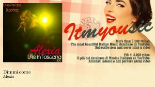Alexia - Dimmi come