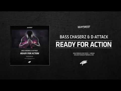 Bass Chaserz & D-Attack -  Ready For Action