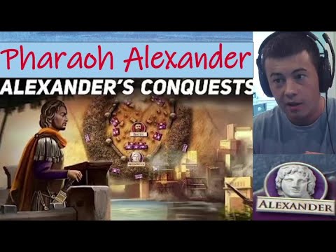 American Reacts How Alexander Became the Pharaoh