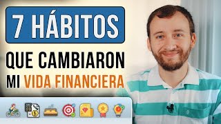 Video: 7 Hábitos Diarios Que Cambiaron Mi Vida Financiera