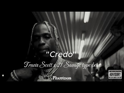 [FREE] Travis Scott x 21 Savage type beat "Credo"