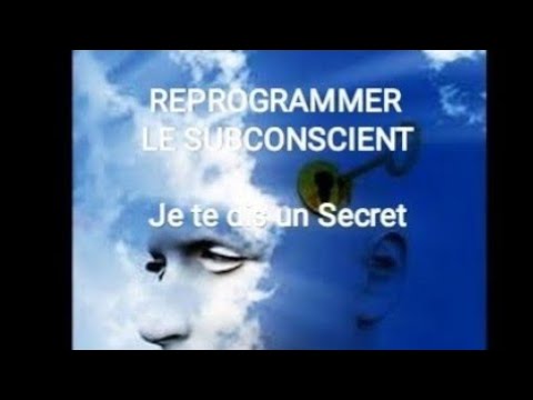 REPROGRAMMER LE SUBCONSCIENT _  Méditation guidée