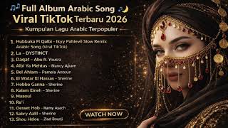 Download lagu 🎧🎶 Full Album Arabic Song Viral Tiktok Terbaru Kumpulan Islamic Song Viral Tiktok Tanpa Iklan 2026 🌙 mp3
