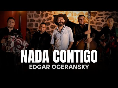 EDGAR OCERANSKY - NADA CONTIGO