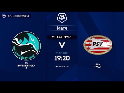AFL21. Euroleague C. Day 3. FC Burevestnik-2 - PSV (VAO)