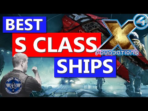 BEST S CLASS Ships in X4 Foundations - A Guide For All Ship Types - Captain Collins