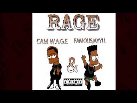 Famousjayyll X Cam Wage - RAGE