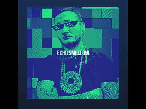 Smellow feat. Fabilicious - Echo (prod. by 11NBeats)
