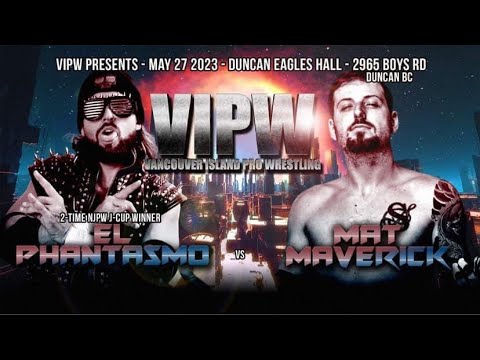 VIPW May  2023 - Mat Maverick takes on El Phantasmo