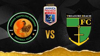 LIVE: Chapelton Maroons FC v. Treasure Beach FC | Match Day 6 | 2026-2027 Jamaic