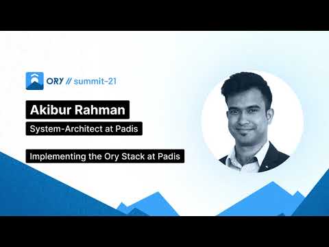 Ory Summit - Implementing the Ory stack at Padis