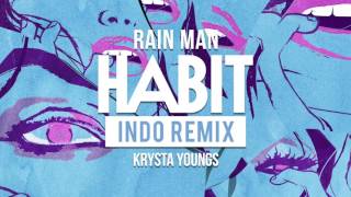 Rain Man & Krysta Youngs - Habit (INDO Remix) | Dim Mak Records