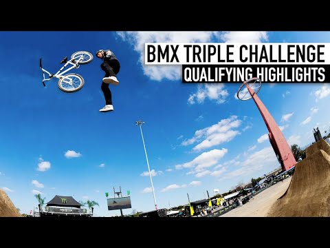FULL QUALIFYING HIGHLIGHTS - BMX TRIPLE CHALLENGE - Anaheim 2023