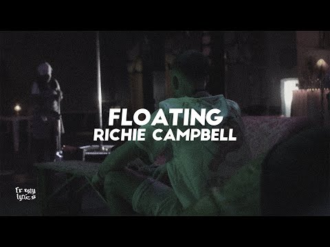 Richie Campbell - Floating [LYRICS/LETRA]