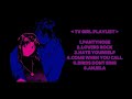 Playlist Of Songs Tv Girl