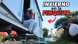 El INVIERNO en la MOBILE HOME. La FINCA se transforma. Cambios.❄️ Vlog268