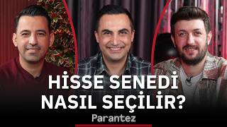 Hisse Senedi Nasıl Seçilir? | Yunus Şahin, Yaşar Yıldırım, Murat Tufan
