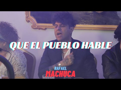 Rafael Machuca - Que el pueblo hable (Video Oficial)