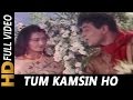 Tum Kamsin Ho Lyrics