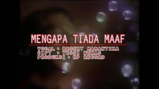 Download lagu Broery Marantika - Mengapa Tiada Maaf (Karaoke) mp3