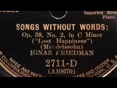 Ignaz Friedman plays two Mendelssohn Songs without Words