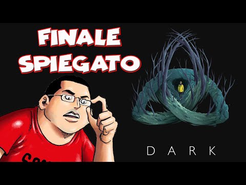 DARK: LA SPIEGAZIONE DEL FINALE (E COSA NON MI E' PIACIUTO)