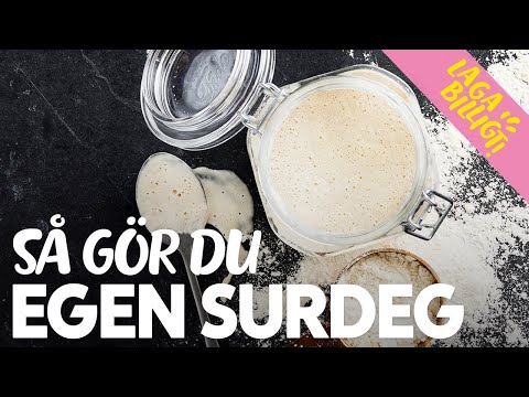 Hur gör man egen surdeg? Såhär!