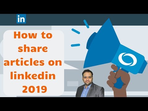 How to share articles on linkedin 2019