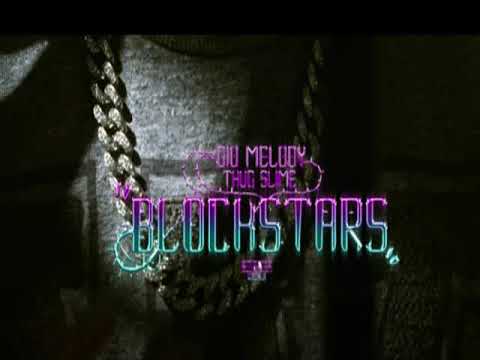 Gio Melody   Block Star ft Thug Slime Official Music Video