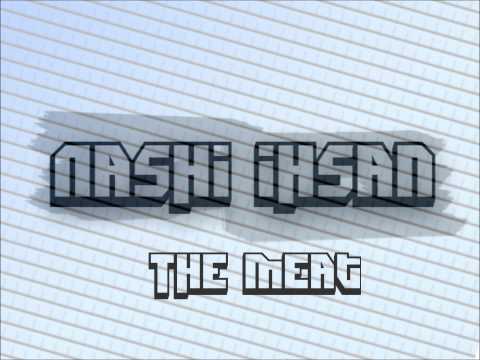 NashiihsaN - The Meat