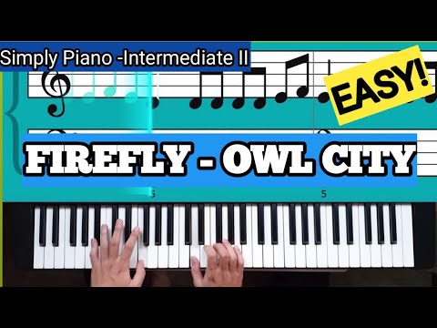 Simply Piano| Fireflies Owl-City|Intermediate II |Piano Tutorial