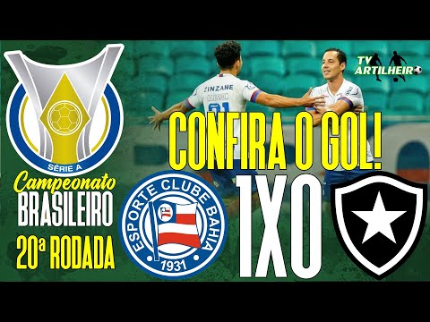 [Série A '20] 20ª Rodada | EC Bahia 1 X 0 Botafogo FR | Confira O Gol | TV ARTILHEIRO
