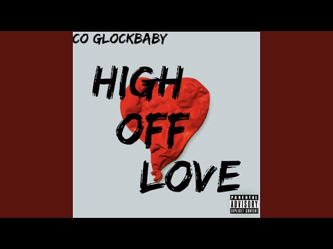 High Off Love