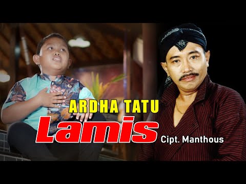 Ardha Tatu - LAMIS ...Membawakan karya Besar Sang maestro Manthous Dgn Penuh penjiwaan