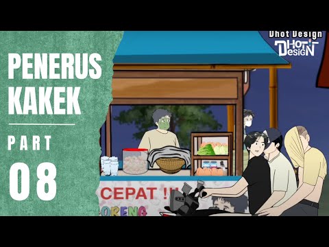 PENERUS KAKEK PART 8 - Animasi Sekolah