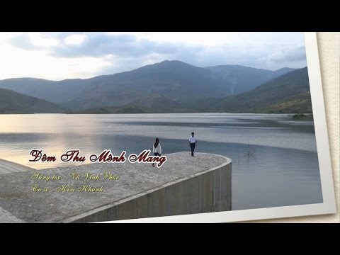 Đêm thu mênh mang - Kim Khánh