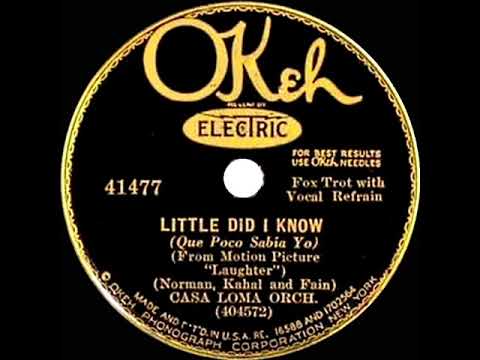 1930 Glen Gray Casa Loma - Little Did I Know (Joe Host, vocal)