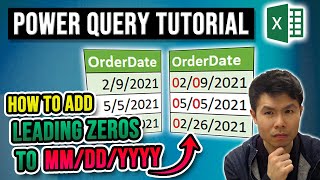 How to Add Leading Zeros to Dates (MM/DD/YYYY) format Using Text.PadStart