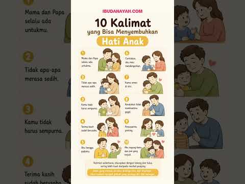 10 Kalimat Sederhana yang Bisa Menyembuhkan Hati Anak Sudah Pernah Bunda Ucapkan? #ibudanayah