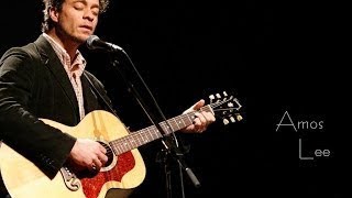 Amos Lee - Arms of a Woman with Lyrics | 2017