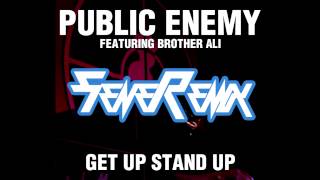 Public Enemy - Get Up Stand Up (Sene Remix) HQ