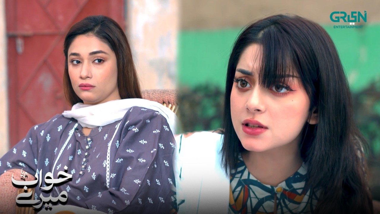 Pehle Rone Ki Acting Tou Seekh Lo | Khwaab Meray | Alizeh Shah - Azfar Rehman | Green TV