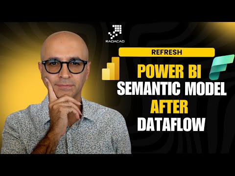 Power BI: Refresh Power BI Semantic Model after Dataflow