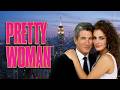 Pretty Woman 1990 Movie Julia Roberts Richard Gere Review And Reaction
